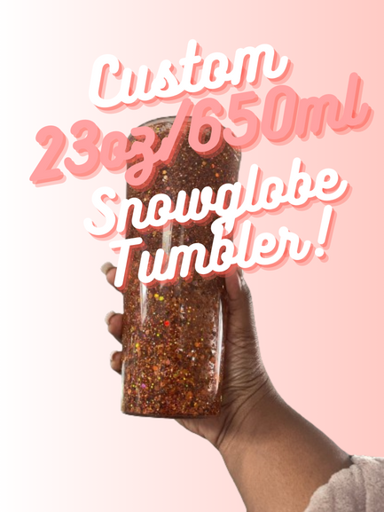 MAKE-YOUR-OWN Custom 650ml Snowglobe Tumbler