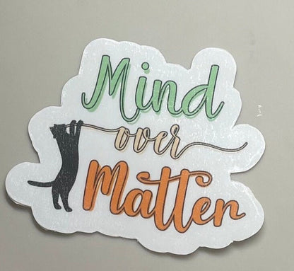 Mind over matter | Stickers
