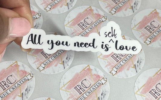 All you need is self love | Stickers